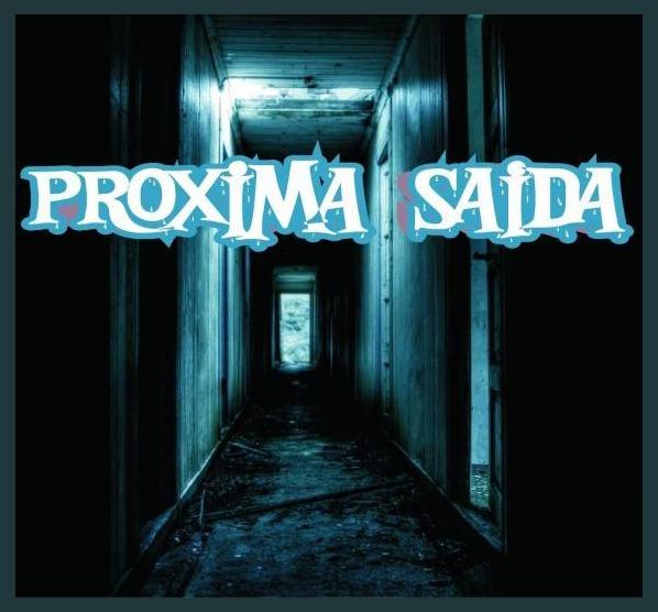 Próxima Saída